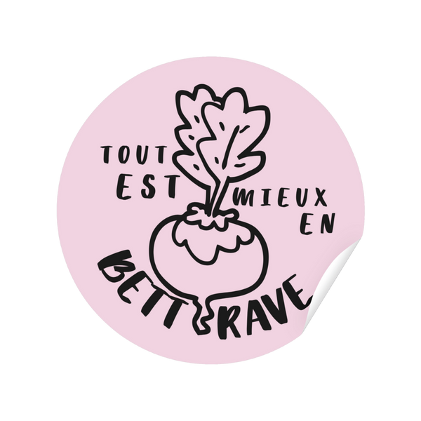 Tout est mieux en betterave - Étiquettes autocollantes pour vos conserves, imprimées au Québec